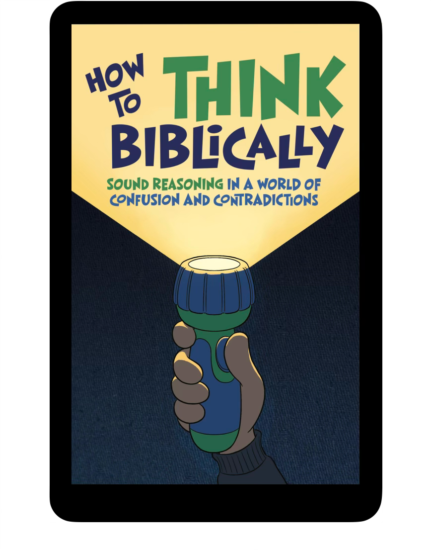 How to Think Biblically