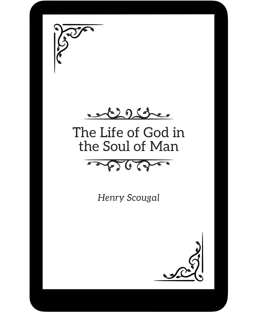 The Life of God in the Soul of Man