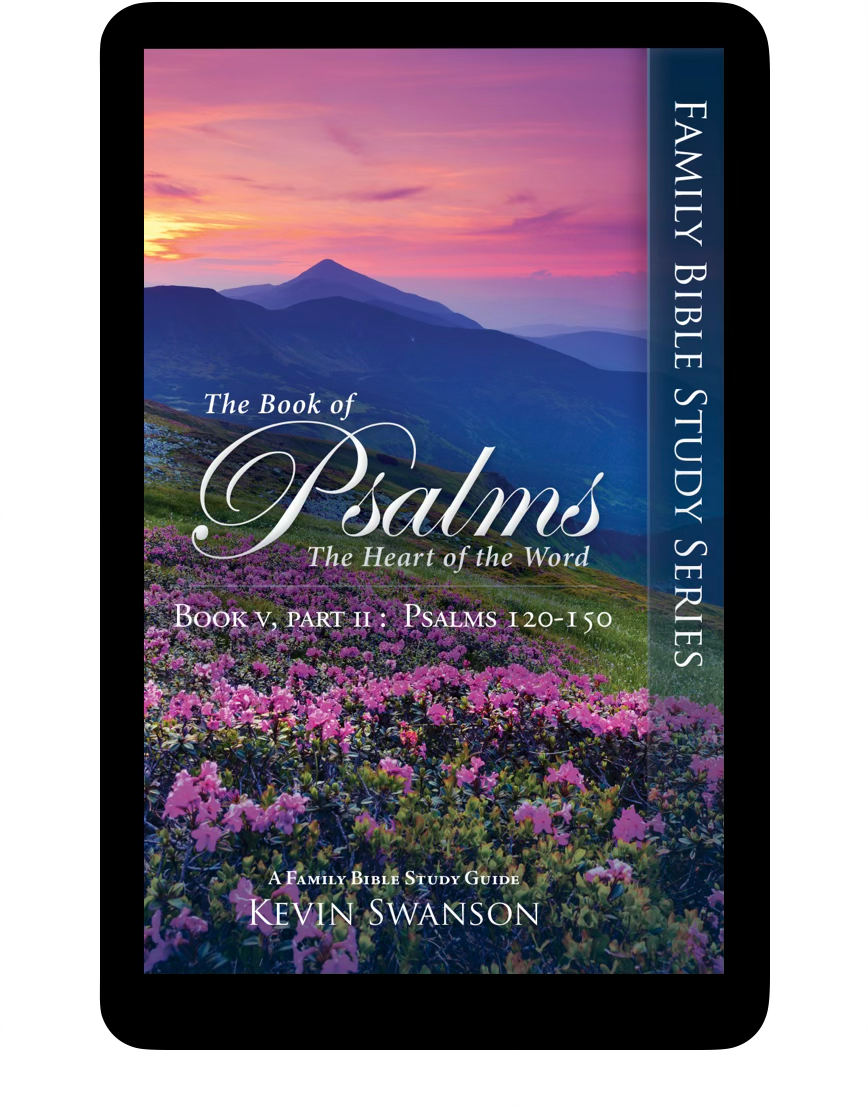 Psalms Study Guide Book 5 Part 2 (Ps. 120-150)