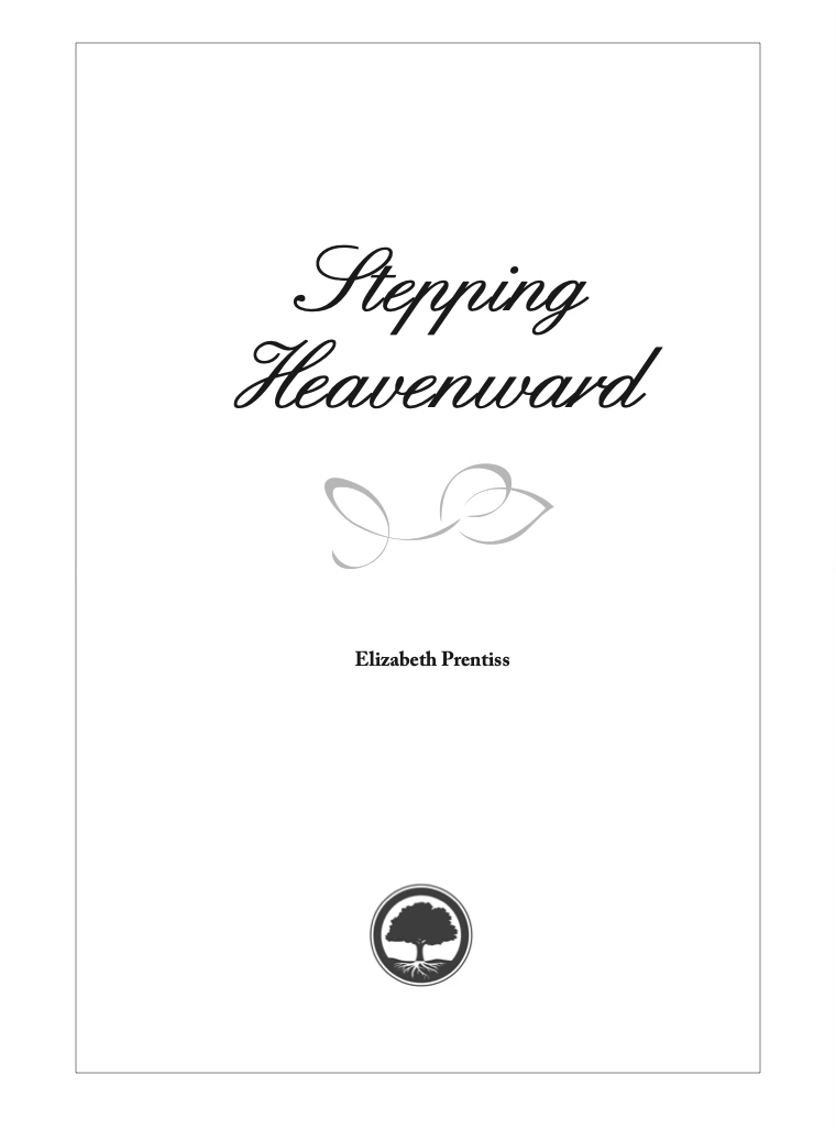 Stepping Heavenward