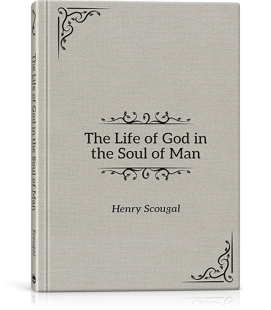 The Life of God in the Soul of Man