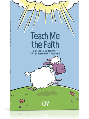 Teach Me the Faith