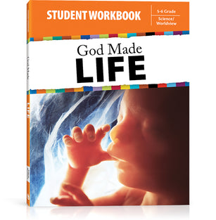 God Made Life Student Workbook