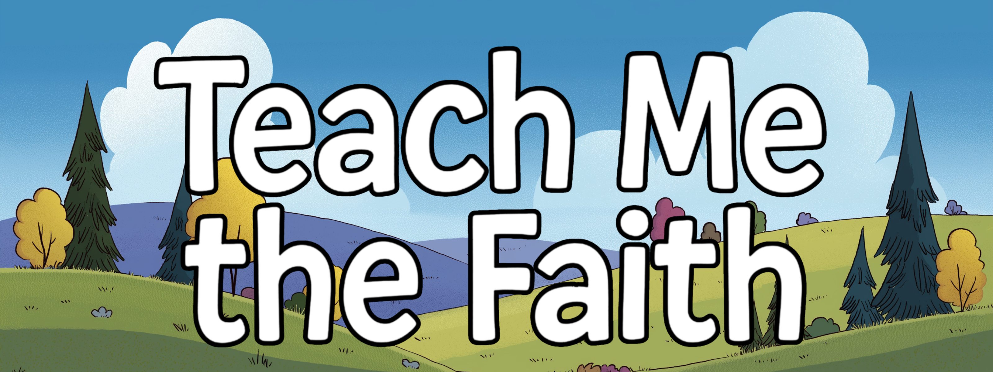 Teach Me the Faith Resouces