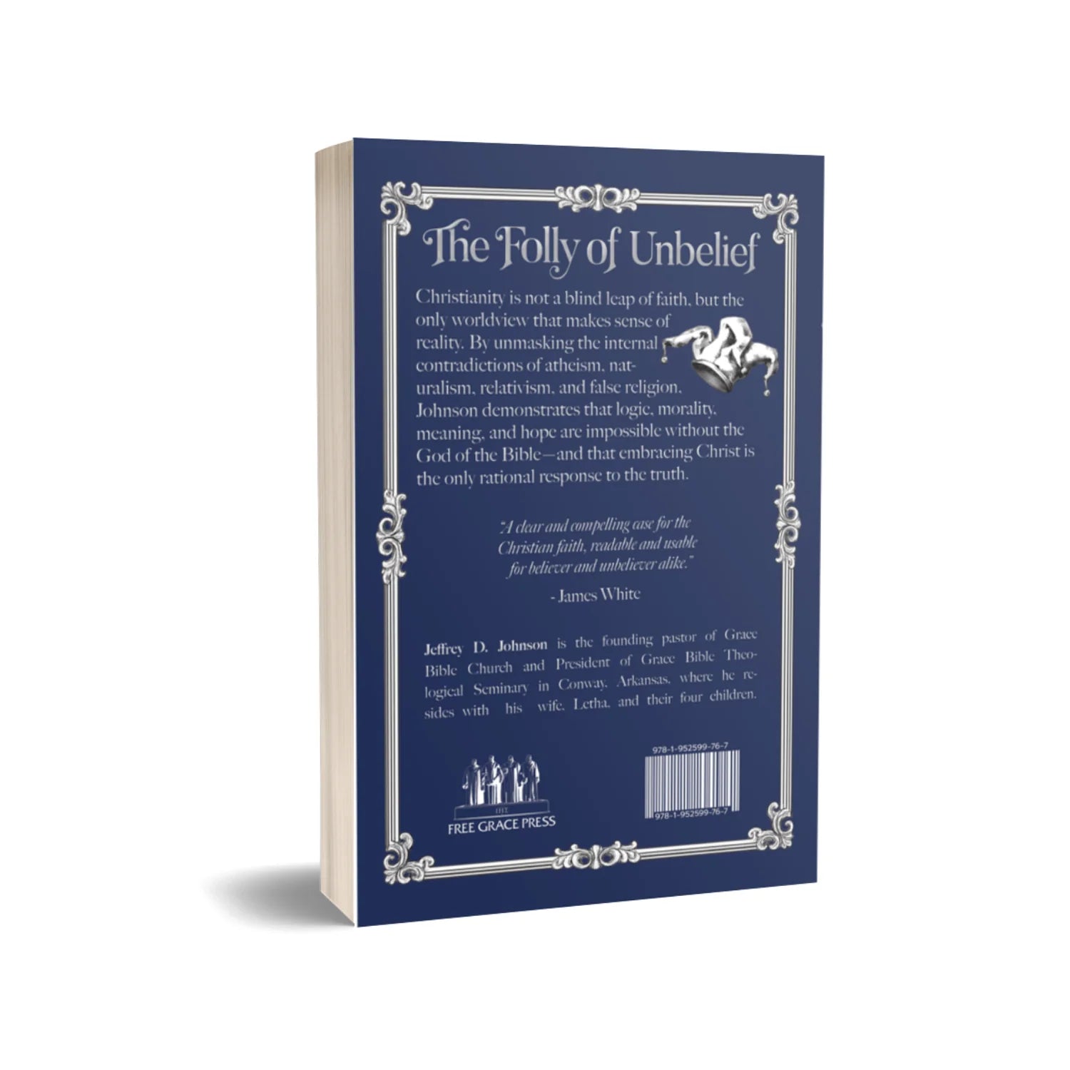 The Folly of Unbelief