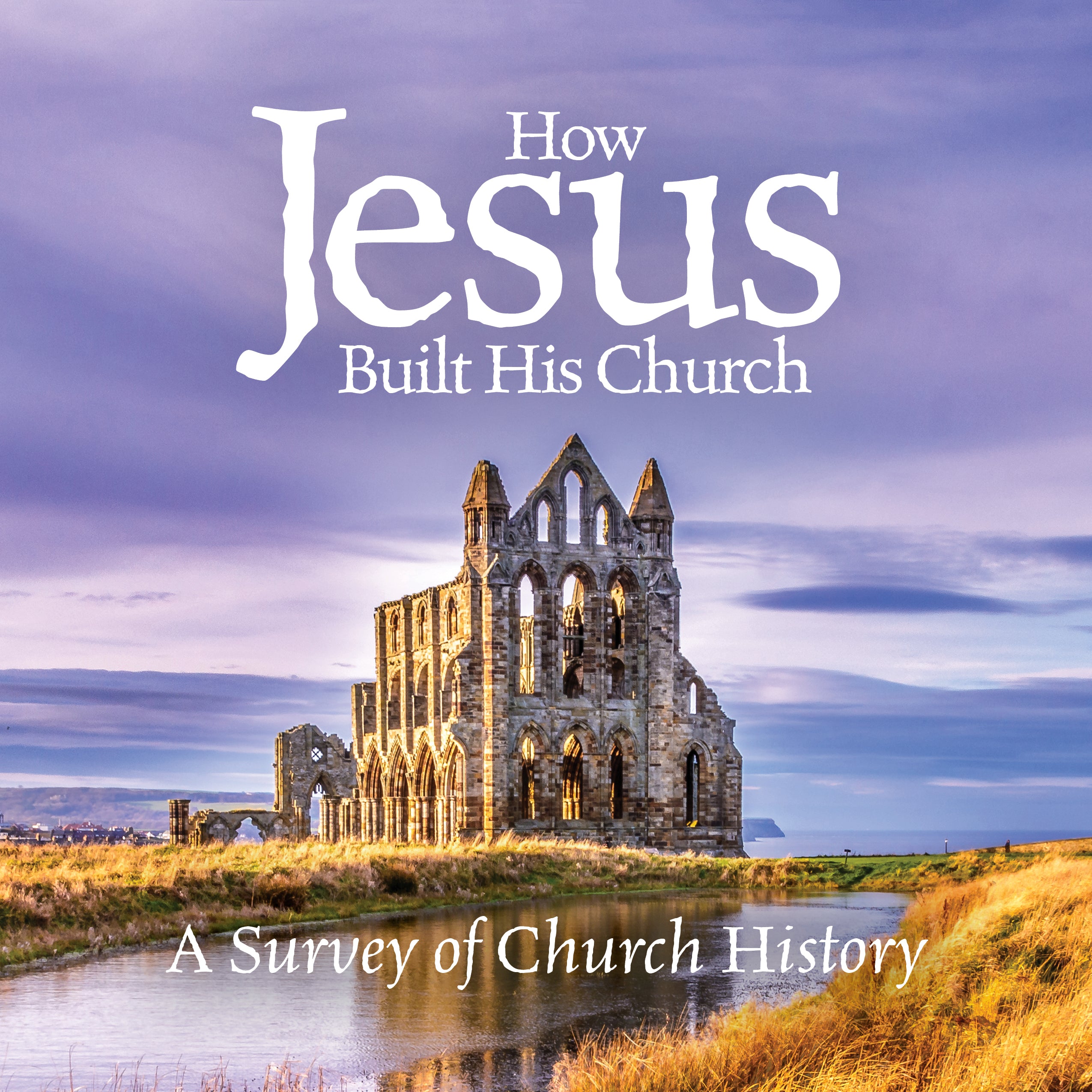 How Jesus Built His Church Textbook - Audiobook