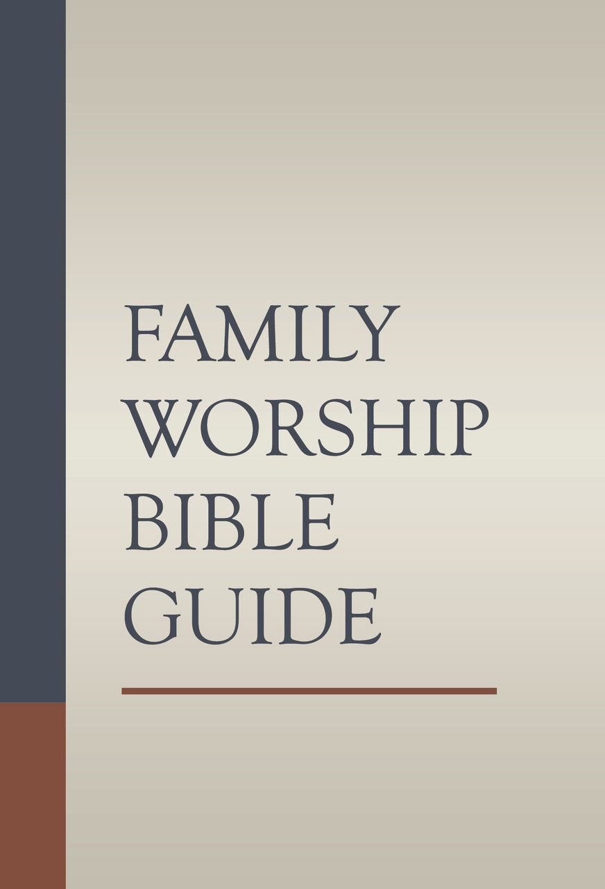 Family Worship Bible Guide