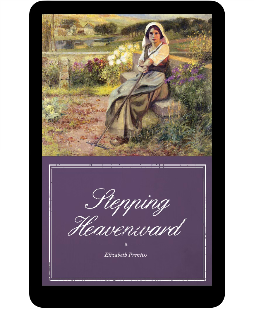 Stepping Heavenward