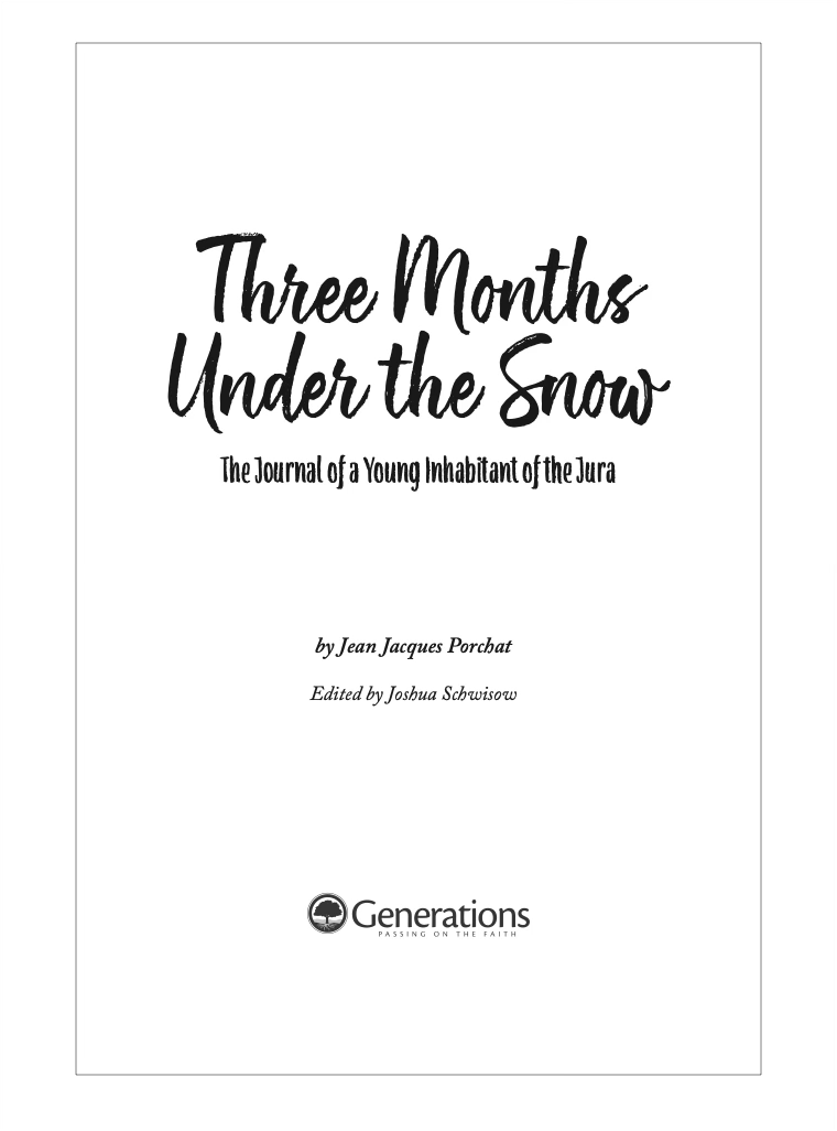 Three Months Under the Snow