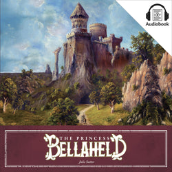 The Princess Bellaheld - Audiobook