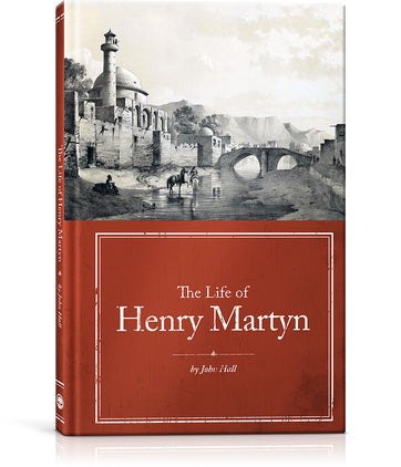 The Life of Henry Martyn