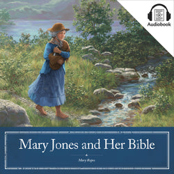 Mary Jones And Her Bible - Audiobook