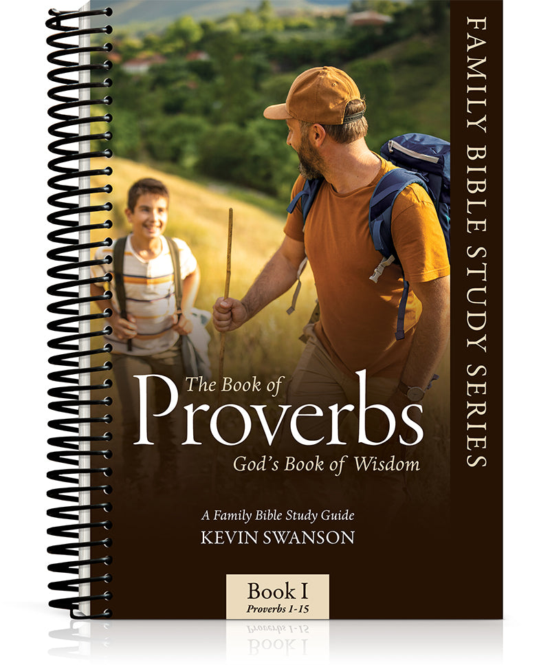 Proverbs Study Guide Book 1 (Pro. 1-15)