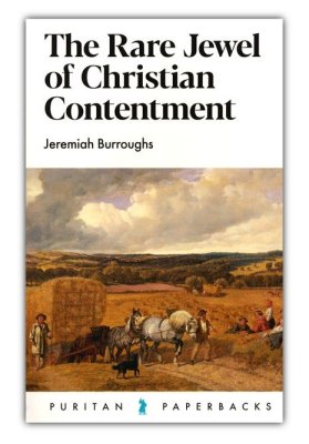 The Rare Jewel of Christian Contentment