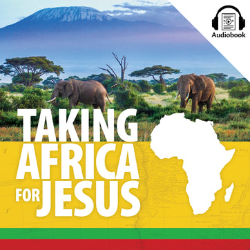 Taking Africa for Jesus Textbook - Audiobook