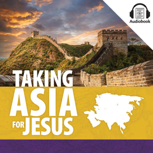 Taking Asia for Jesus Textbook - Audiobook