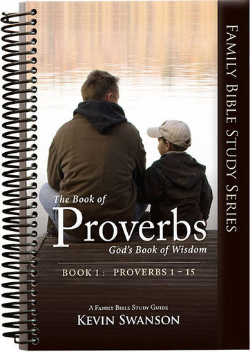 Proverbs Study Guide Book 1 (Pro. 1-15)